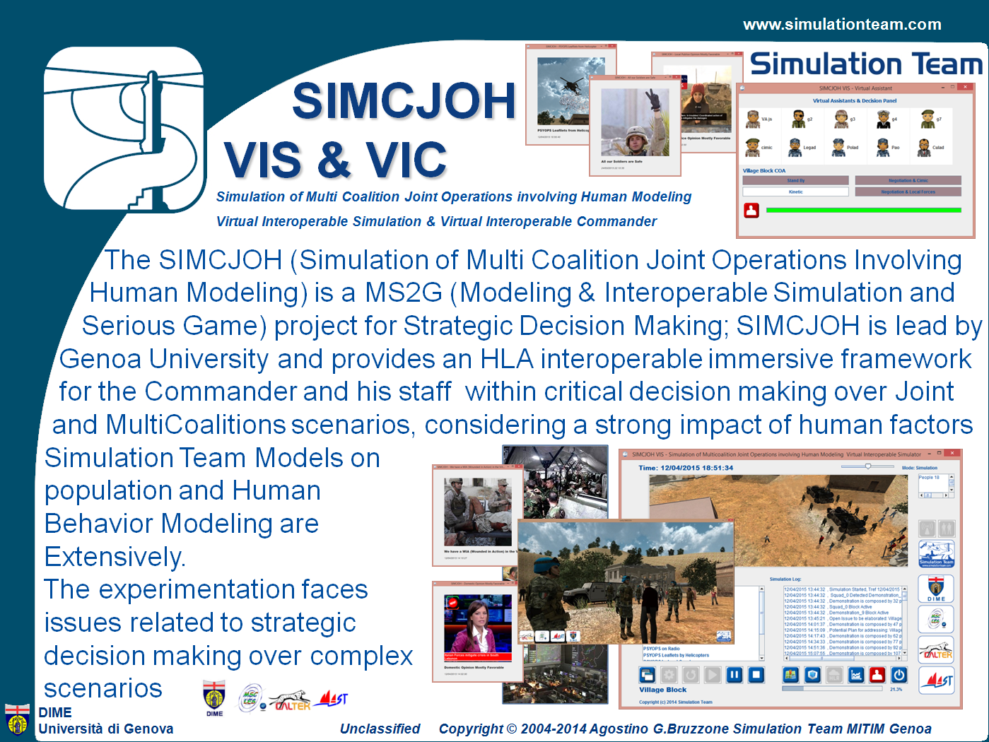 SIMCJOH VIS & VIC Simulation of Multi Coalition Joint Operations involving Human Modeling - Virtual Interoperable Simulation & Virtual Interoperable Commander