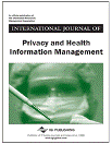 I3M2013 International Journal Special Issue: International Journal of Privacy and Health Information Management: Special Issue on: Modeling & Simulation Advances in Healthcare Information Management, Decision Making and Education 